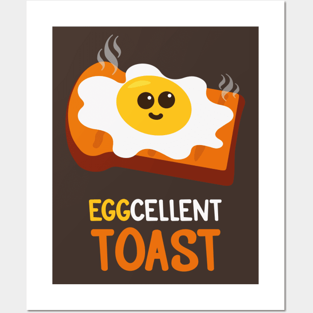 Eggcellent Toast | Gift Ideas | Funny Puns Jokes Wall Art by Fluffy-Vectors